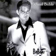 Michael Bublé 2001 - Babalu - Na compra de 15 álbuns musicais, 20 filmes ou desenhos, o Pen-Drive será grátis...Aproveite!