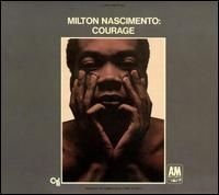 Milton Nascimento 1969 - Courage - Na compra de 15 álbuns musicais, 20 filmes ou desenhos, o Pen-Drive será grátis...Aproveite!