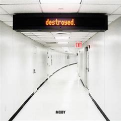 Moby 2011 - Destroyed - Na compra de 15 álbuns musicais, 20 filmes ou desenhos, o Pen-Drive será grátis...Aproveite!