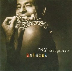 Ney Matogrosso 2001 - Batuque - Na compra de 15 álbuns musicais, 20 filmes ou desenhos, o Pen-Drive será grátis...Aproveite!