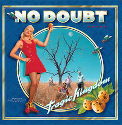 No Doubt 1995 - Tragic Kingdom - Na compra de 15 álbuns musicais, 20 filmes ou desenhos, o Pen-Drive será grátis...Aproveite!