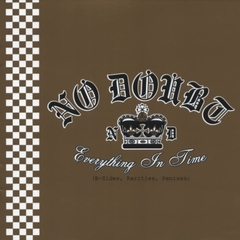 No Doubt 2004 - Everything In Time - Na compra de 15 álbuns musicais, 20 filmes ou desenhos, o Pen-Drive será grátis...Aproveite!