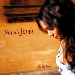 Norah Jones 2004 - Feels Like Home - Na compra de 15 álbuns musicais, 20 filmes ou desenhos, o Pen-Drive será grátis...Aproveite!