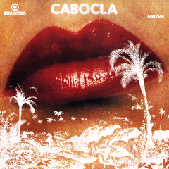 Novela 1979 Cabocla - Nacional - Na compra de 15 álbuns musicais, 20 filmes ou desenhos, o Pen-Drive será grátis...Aproveite!