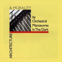 OMD Orchestral Manoeuvres in the Dark 1981 - Architecture & Morality - Na compra de 15 álbuns musicais, 20 filmes ou desenhos, o Pen-Drive será grátis...Aproveite!