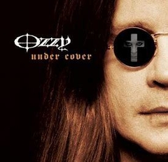 Ozzy Osbourne 2005 - Under Cover - Na compra de 15 álbuns musicais, 20 filmes ou desenhos, o Pen-Drive será grátis...Aproveite!