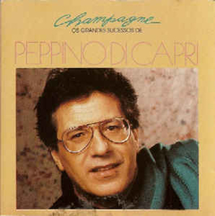 Peppino Di Capri 2009 - Champagne - Na compra de 15 álbuns musicais, 20 filmes ou desenhos, o Pen-Drive será grátis...Aproveite!