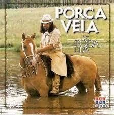 Porca Veia 2005 - De Toda Lida - Na compra de 15 álbuns musicais, 20 filmes ou desenhos, o Pen-Drive será grátis...Aproveite!