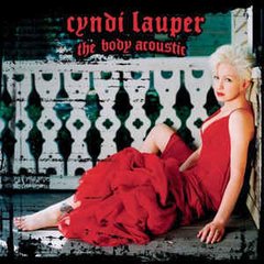 Cyndi Lauper 2005 - The Body Acoustic - Na compra de 15 álbuns musicais, 20 filmes ou desenhos, o Pen-Drive será grátis...Aproveite! - comprar online