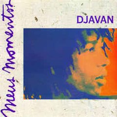 Djavan 1999 - Meus Momentos Djavan - Volume 1 - Na compra de 15 álbuns musicais, 20 filmes ou desenhos, o Pen-Drive será grátis...Aproveite! - comprar online