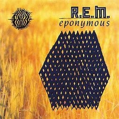 R.E.M. 1988 - Eponymous - Na compra de 15 álbuns musicais, 20 filmes ou desenhos, o Pen-Drive será grátis...Aproveite!