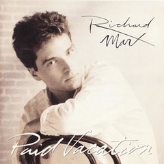 Richard Marx 1993 - Paid Vacation - Na compra de 15 álbuns musicais, 20 filmes ou desenhos, o Pen-Drive será grátis...Aproveite!
