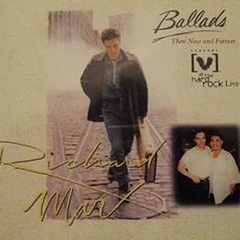 Richard Marx 2000 - Ballads (Deluxe) - Na compra de 15 álbuns musicais, 20 filmes ou desenhos, o Pen-Drive será grátis...Aproveite!