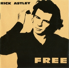 Rick Astley 1991 - Free - Na compra de 15 álbuns musicais, 20 filmes ou desenhos, o Pen-Drive será grátis...Aproveite!