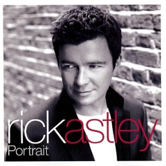 Rick Astley 2005 - Portrait - Na compra de 15 álbuns musicais, 20 filmes ou desenhos, o Pen-Drive será grátis...Aproveite!