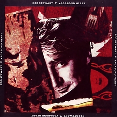 Rod Stewart 1991 - Vagabond Heart - Na compra de 15 álbuns musicais, 20 filmes ou desenhos, o Pen-Drive será grátis...Aproveite!