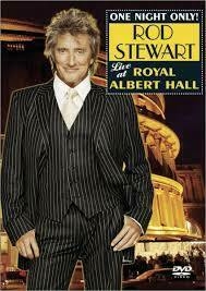 Rod Stewart (VIDEO) - Live At Royal Albert Hall (2004) - Na Escolha de 10 álbuns musicais, 10 filmes ou desenhos, o Pen-Drive será grátis...Aproveite!