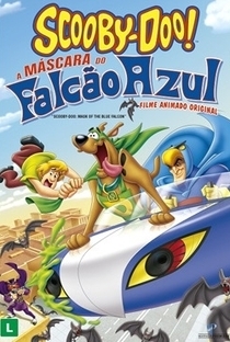 Scooby-Doo! 2013 - A Mascara do Falcão Azul - Na Escolha de 10 filmes ou desenhos, o Pen-Drive será grátis...Aproveite!