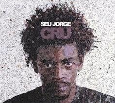 Seu Jorge 2007 - Cru - Na compra de 15 álbuns musicais, 20 filmes ou desenhos, o Pen-Drive será grátis...Aproveite!