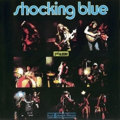 Shocking Blue 1971 - 3rd Album - Na compra de 15 álbuns musicais, 20 filmes ou desenhos, o Pen-Drive será grátis...Aproveite!