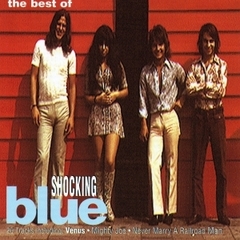 Shocking Blue 1994 - Best Of - Na compra de 15 álbuns musicais, 20 filmes ou desenhos, o Pen-Drive será grátis...Aproveite!