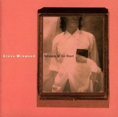 Steve Winwood 1990 - Refugees Of The Heart - Na compra de 15 álbuns musicais, 20 filmes ou desenhos, o Pen-Drive será grátis...Aproveite!