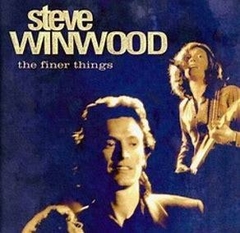 Steve Winwood 1995 - The Finer Things BOX - Na compra de 15 álbuns musicais, 20 filmes ou desenhos, o Pen-Drive será grátis...Aproveite!