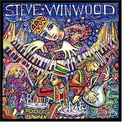 Steve Winwood 2003 - About Time - Na compra de 15 álbuns musicais, 20 filmes ou desenhos, o Pen-Drive será grátis...Aproveite!