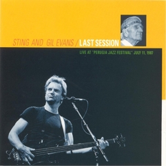 Sting 1992 & Gil Evans - Last Session (Live) - Na compra de 15 álbuns musicais, 20 filmes ou desenhos, o Pen-Drive será grátis...Aproveite!