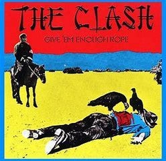 The Clash 1978 - Give 'Em Enough Rope - Na compra de 15 álbuns musicais, 20 filmes ou desenhos, o Pen-Drive será grátis...Aproveite!