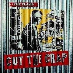 The Clash 1985 - Cut The Crap - Na compra de 15 álbuns musicais, 20 filmes ou desenhos, o Pen-Drive será grátis...Aproveite!