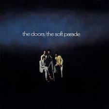 The Doors 1969 - The Soft Parade - Na compra de 15 álbuns musicais, 20 filmes ou desenhos, o Pen-Drive será grátis...Aproveite!