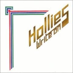 The Hollies 1976 - Write On - Na compra de 15 álbuns musicais, 20 filmes ou desenhos, o Pen-Drive será grátis...Aproveite!