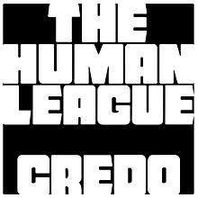The Human League 2011 - Credo - Na compra de 15 álbuns musicais, 20 filmes ou desenhos, o Pen-Drive será grátis...Aproveite!