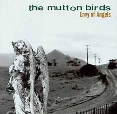 The Mutton Birds 1996 - Envy Of Angels - Na compra de 15 álbuns musicais, 20 filmes ou desenhos, o Pen-Drive será grátis...Aproveite! - comprar online