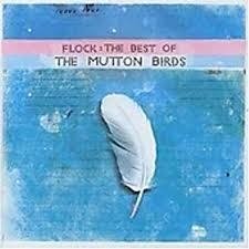 The Mutton Birds 2002 - Flock The Best Of The Mutton Birds - Na compra de 15 álbuns musicais, 20 filmes ou desenhos, o Pen-Drive será grátis...Aproveite!
