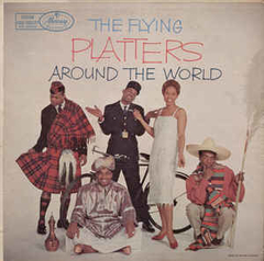 The Platters 1958 - The Platters The Flying Platters Around The World - Na compra de 15 álbuns musicais, 20 filmes ou desenhos, o Pen-Drive será grátis...Aproveite!