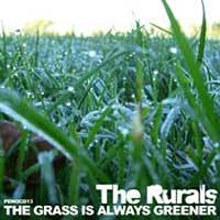 The Rurals 2007 - The Grass Is Always Greener - Na compra de 15 álbuns musicais, 20 filmes ou desenhos, o Pen-Drive será grátis...Aproveite!