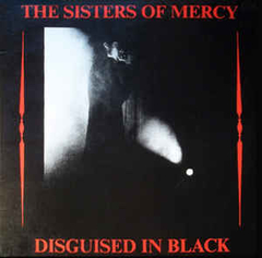 The Sisters Of Mercy 1985 - Disguised In Black -Na compra de 15 álbuns musicais ou 20 filmes e desenhos, o Pen-Drive será grátis...Aproveite!