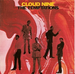 The Temptations 1969 - Cloud Nine - Na compra de 15 álbuns musicais, 20 filmes ou desenhos, o Pen-Drive será grátis...Aproveite!