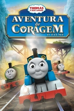 Thomas e seus amigos - Aventura de coragem (2014) - Na Escolha de 10 filmes ou desenhos, o Pen-Drive será grátis...Aproveite!