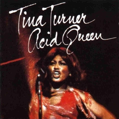 Tina Turner 1975 - Acid Queen - Na compra de 15 álbuns musicais, 20 filmes ou desenhos, o Pen-Drive será grátis...Aproveite!
