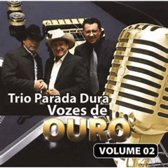 Trio Parada Dura 2016 - Vozes de Ouro - Na compra de 15 álbuns musicais, 20 filmes ou desenhos, o Pen-Drive será grátis...Aproveite! - comprar online