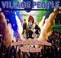 Village People 2014 - Let's Go Back to the Dance Floor Pt. 2 - Na compra de 15 álbuns musicais, 20 filmes ou desenhos, o Pen-Drive será grátis...Aproveite!grátis...Aproveite!