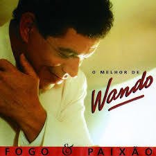 Wando 1998 - Fogo E Paixão - O Melhor De Wando - Na compra de 15 álbuns musicais, 20 filmes ou desenhos, o Pen-Drive será grátis...Aproveite!