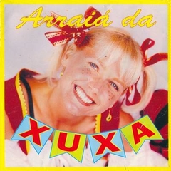 Festa Junina - Xuxa 1997 - Arraiá da Xuxa - Na compra de 15 álbuns musicais, 20 filmes ou desenhos, o Pen-Drive será grátis...Aproveite!