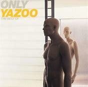 Yazoo 1999 - Only Yazoo - The Best of Yazoo - Na compra de 15 álbuns musicais, 20 filmes ou desenhos, o Pen-Drive será grátis...Aproveite! - comprar online