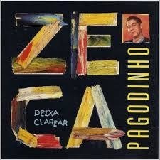 Zeca Pagodinho 1996 - Deixa Clarear - Na compra de 15 álbuns musicais, 20 filmes ou desenhos, o Pen-Drive será grátis...Aproveite!