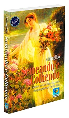 Semeando e colhendo - comprar online