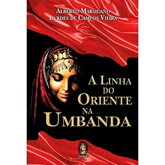 Linha do Oriente na umbanda - comprar online